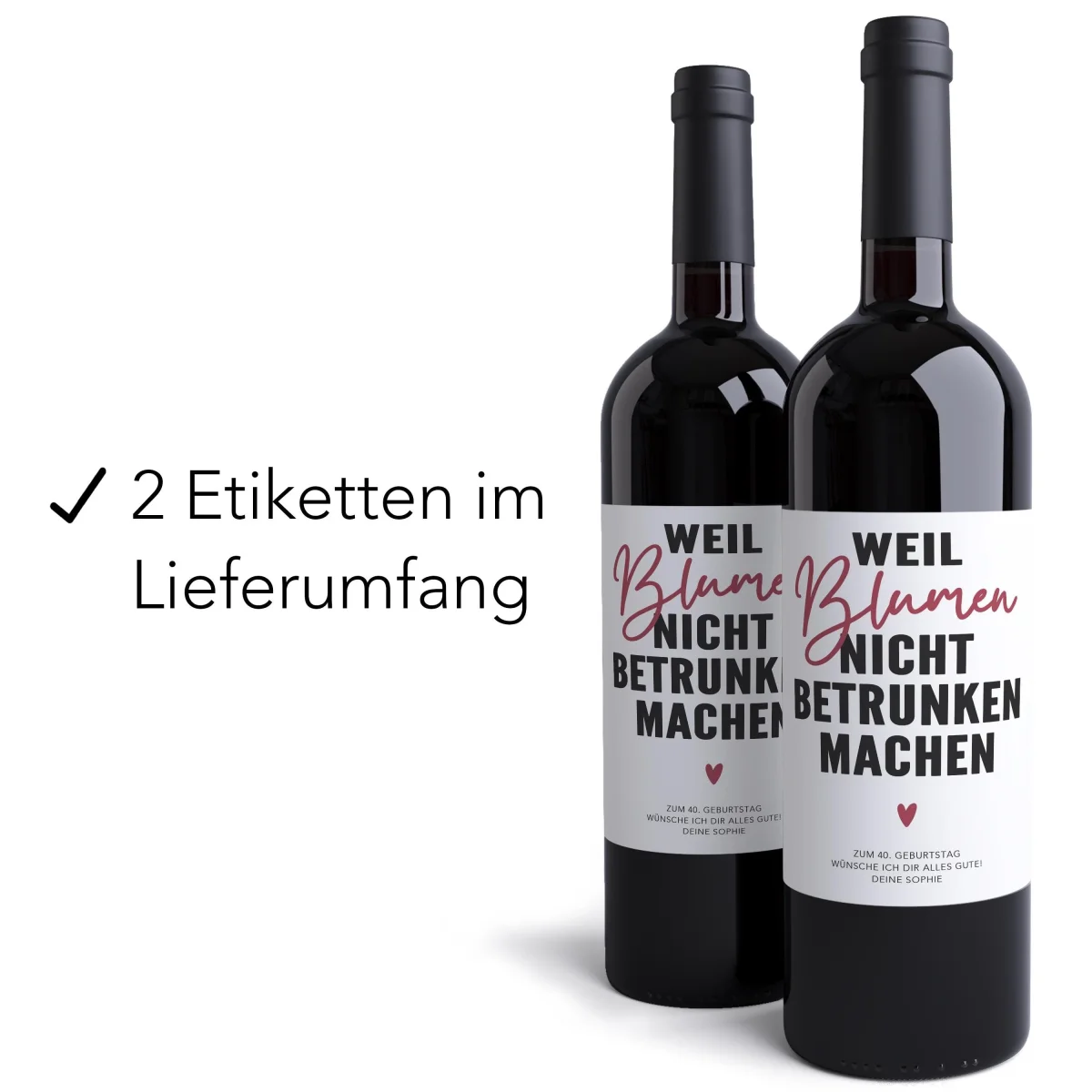 "Weil Blumen nicht betrunken machen" Weinetiketten – Bild 4